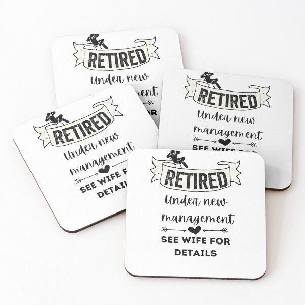 Item preview, Retired Under New Management See Wife For Details designed and sold by prehokage.