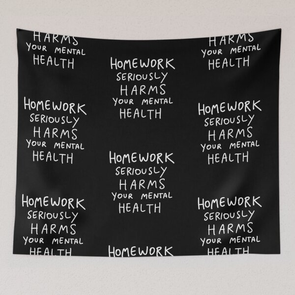 Item preview, Homework Seriously Harms Your Health designed and sold by isstgeschichte.