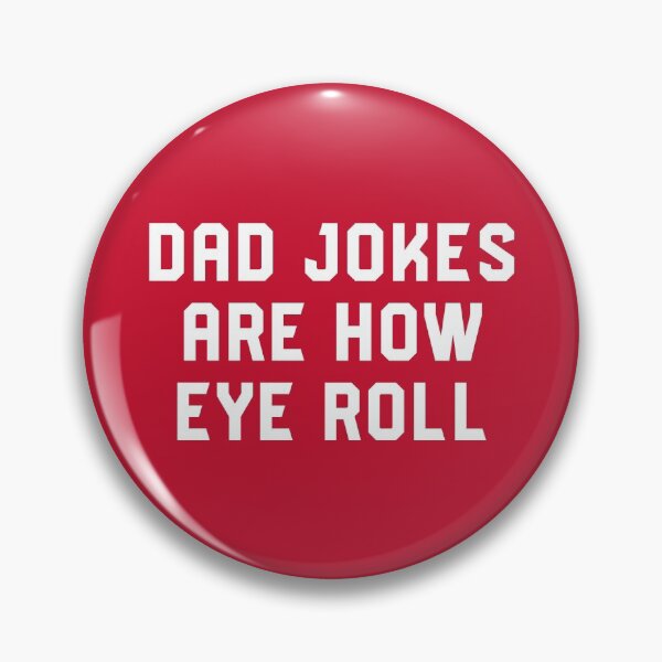 Item preview, Dad Jokes Are How Eye Roll - Funny Gift For Fathers Day #2 designed and sold by SalahBlt.