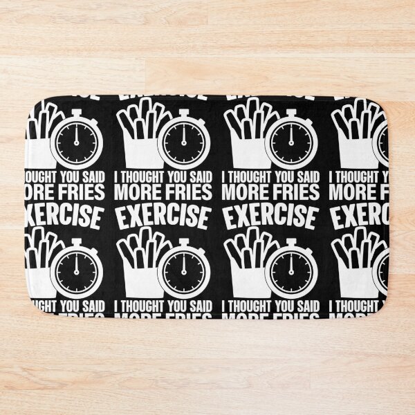 Item preview, Exercise I Thought You Said Extra Fries More Fries Workout designed and sold by GravitiTees.