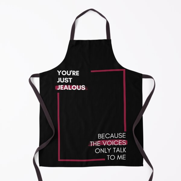 Item preview, You're jealous of the voices in my head designed and sold by TeesMi.