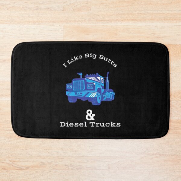 Item preview, I Like Big Butts and Diesel Trucks designed and sold by piskwi.