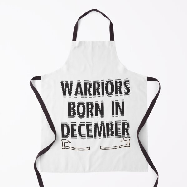 Item preview, Warriors Born in December designed and sold by badassgentleman.