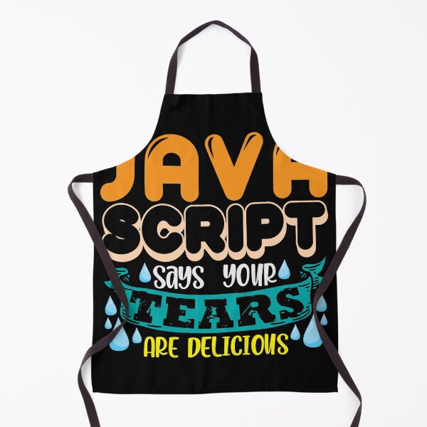 Item preview, Java script says your tears are delicious designed and sold by Grinover.