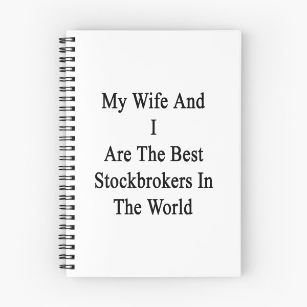 Item preview, My Wife And I Are The Best Stockbrokers In The World  designed and sold by supernova23.