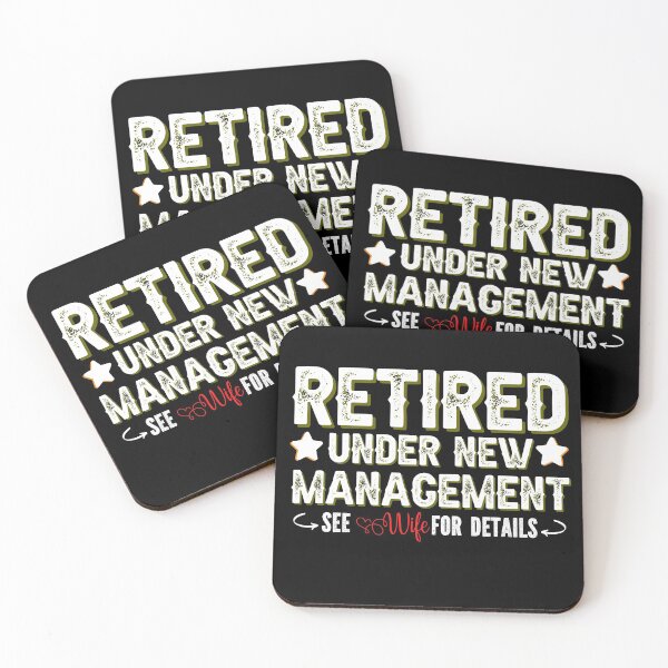 Item preview, Retired Under New Management See Wife For Details Funny designed and sold by labatchino10.