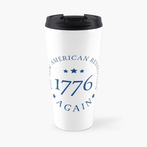 1776 AGAIN - The New American Revolution /navy/ Travel Mug