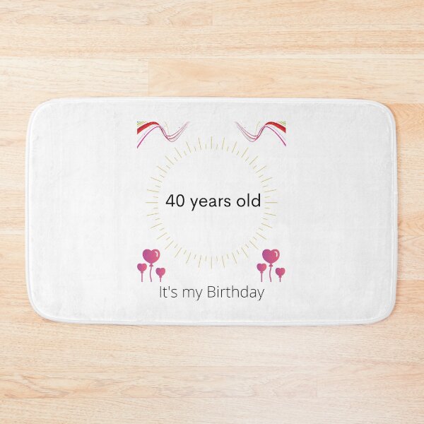 Item preview, 40 years old it's my Birthday,Can't Keep Calm It's My 40th Birthday  designed and sold by piskwi.