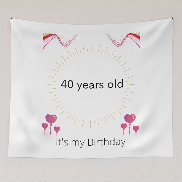 Item preview, 40 years old it's my Birthday,Can't Keep Calm It's My 40th Birthday  designed and sold by piskwi.