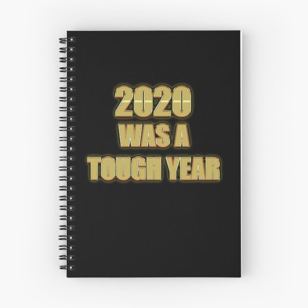 Item preview, 2020 Was A Tough Year designed and sold by Tifychest.