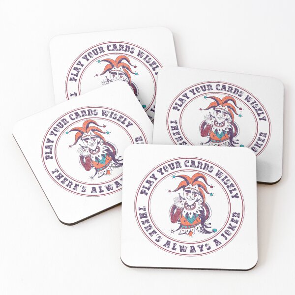 Item preview, PLAY YOUR CARDS WISELY THERES ALWAYS A JOKER designed and sold by ariaarti.
