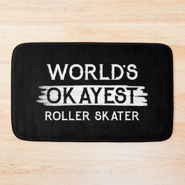 Item preview, World's Okayest Roller Skater  designed and sold by NikStore.