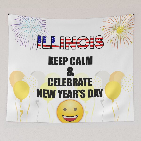 Item preview, Illinois Keep Calm & Celebrate New Year Day | Illinois Edition designed and sold by BestBash.