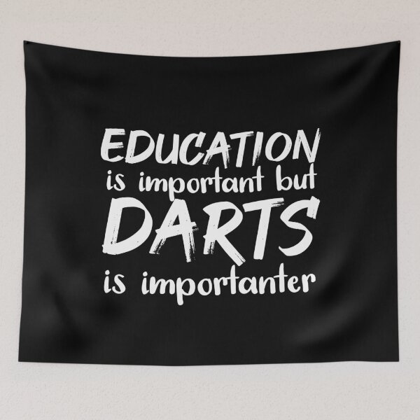 Item preview, Education Is Important But Darts Is Importanter designed and sold by jacks-tees.