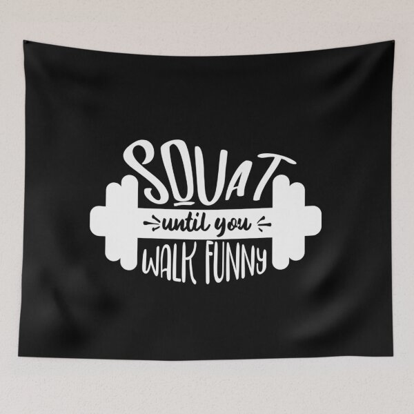 Item preview, Squat until you walk funny. designed and sold by Moussa  Sussi.