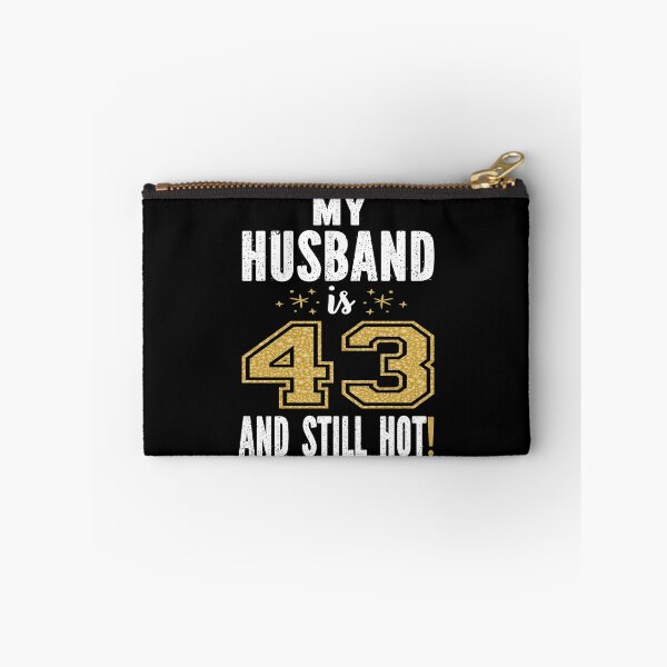 Item preview, My Husband Is 43 And Still Hot 43rd Birthday Gift For Him graphic designed and sold by Grabitees.