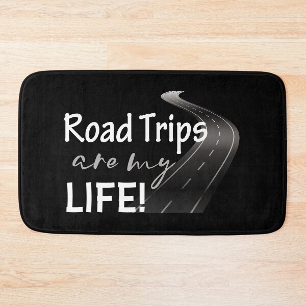 Item preview, Road Trips Are My Life designed and sold by SmartStyle.