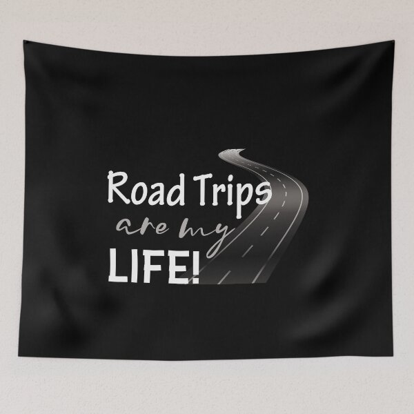 Item preview, Road Trips Are My Life designed and sold by SmartStyle.