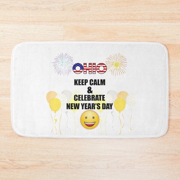 Item preview, Ohio Keep Calm & Celebrate New Year Day | Ohio Edition designed and sold by BestBash.
