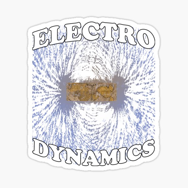 ELECTRODYNAMICS Sticker