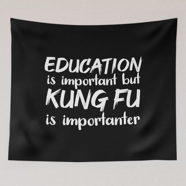 Item preview, Education Is Important But Kung Fu Is Importanter designed and sold by jacks-tees.