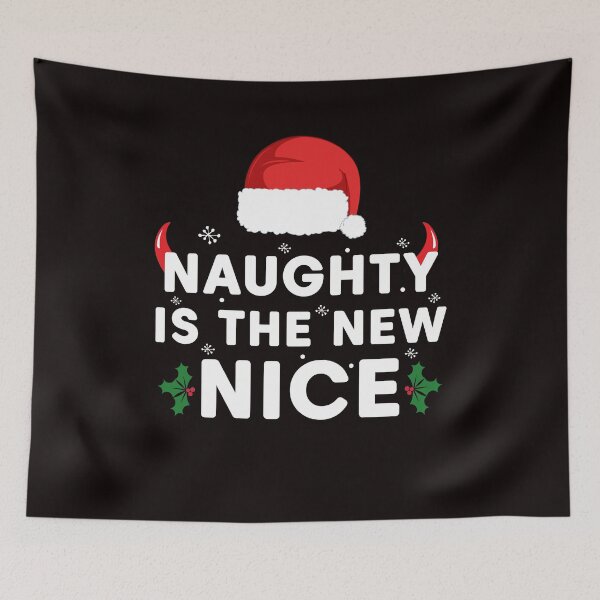 Item preview, funny christmas santa naughty quote, christmas vaction holiday gift, naughty is the new nice designed and sold by Majesticoo.