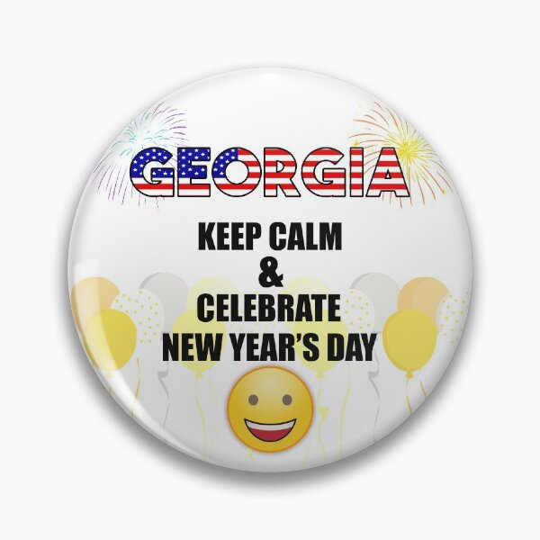 Item preview, Georgia Mantenga la calma y celebre el día de Año Nuevo | Edición Georgia designed and sold by BestBash.