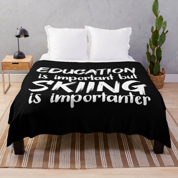Item preview, Education Is Important But Skiiing Is Importanter designed and sold by jacks-tees.