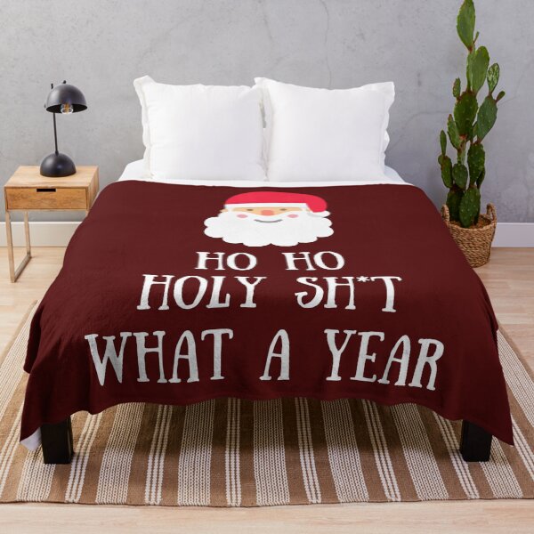 Item preview, Ho Ho Holy Sh*t What A Year designed and sold by Kindology.