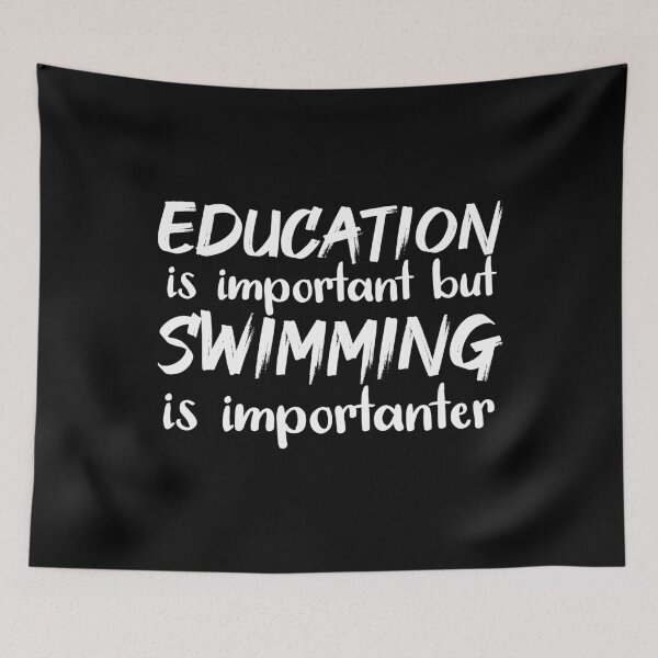 Item preview, Education Is Important But Swimming Is Importanter designed and sold by jacks-tees.