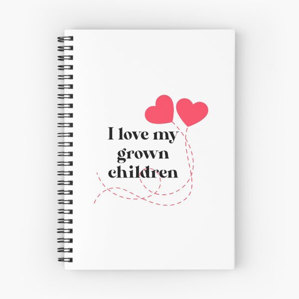 Item preview, I love my grown children designed and sold by GoldenDov.