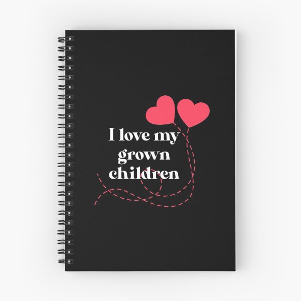 Item preview, I love my grown children designed and sold by GoldenDov.