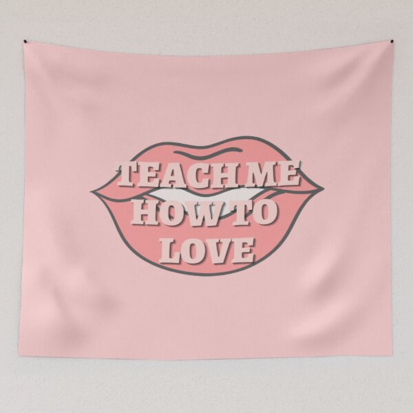 Item preview, Teach me how to love designed and sold by BloompodDesigns.