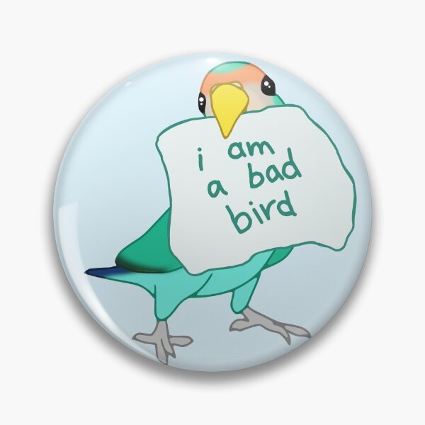 Item preview, Ducth Blue Lovebird - I am a Bad Bird designed and sold by FandomizedRose.