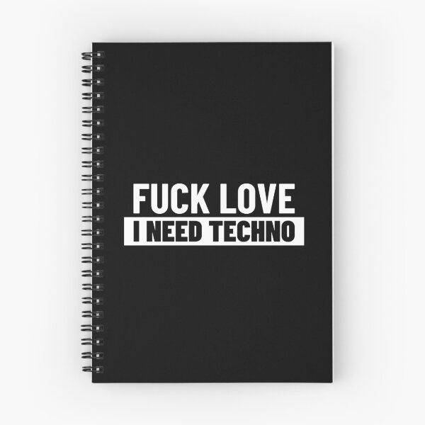 Item preview, Fuck Love I Need Techno designed and sold by Express YRSLF.