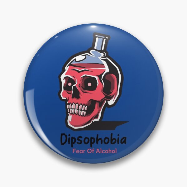 Item preview, Dipsophobia - Fear Of Alcohol designed and sold by PhobiaStore.