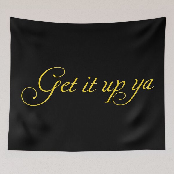 Item preview, Get it up ya designed and sold by keisthard.