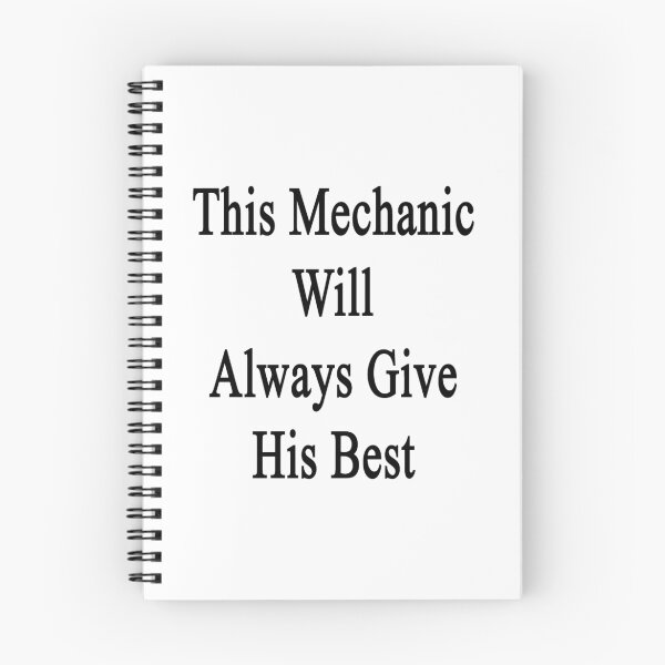 Item preview, This Mechanic Will Always Give His Best designed and sold by supernova23.