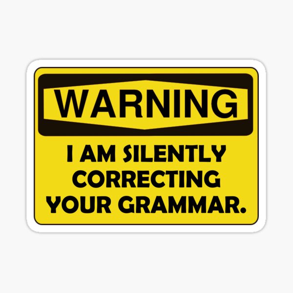 Warning Grammar Sticker