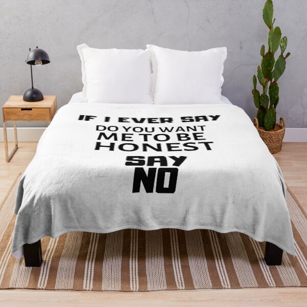 Item preview, Do You Want Me To Be Honest designed and sold by Joy Poddar.