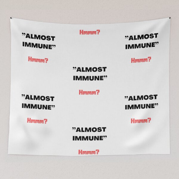 Item preview, "Almost Immune"-Hmmm? designed and sold by Trendi61.