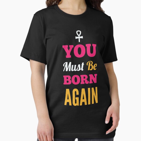 Item preview, Ye must be born again Christian bible quotes,You Must Be Born Again designed and sold by Rizwandogar.