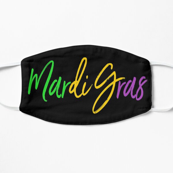 Mardi Gras, NOLA, Mardi Gras Parade, Fat Tuesdays, Face Mask Flat Mask