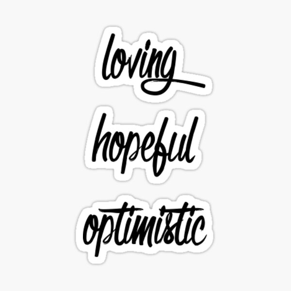 Item preview, Loving, Hopeful, Optimistic (Black) designed and sold by kry.ative.