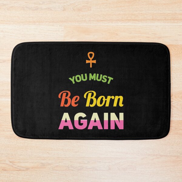 Item preview, Ye must be born again Christian bible quotes,You Must Be Born Again designed and sold by Rizwandogar.