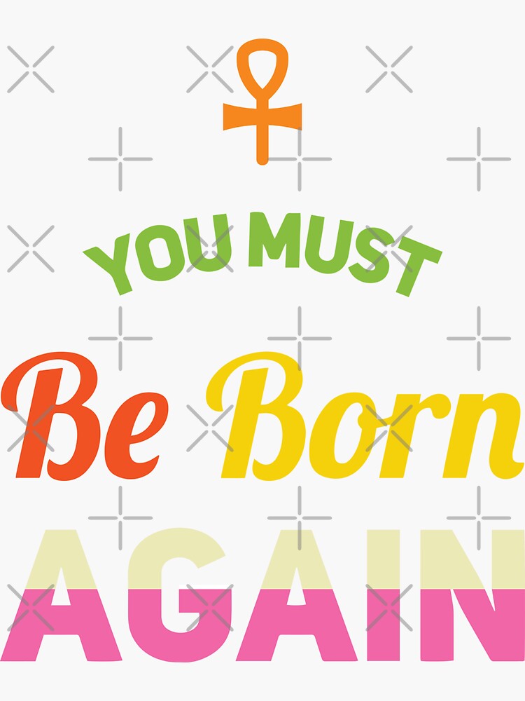 ye-must-be-born-again-christian-bible-quotes-you-must-be-born-again