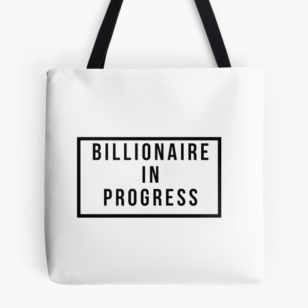 Item preview, Billionaire In Progress designed and sold by jpremiumdesigns.