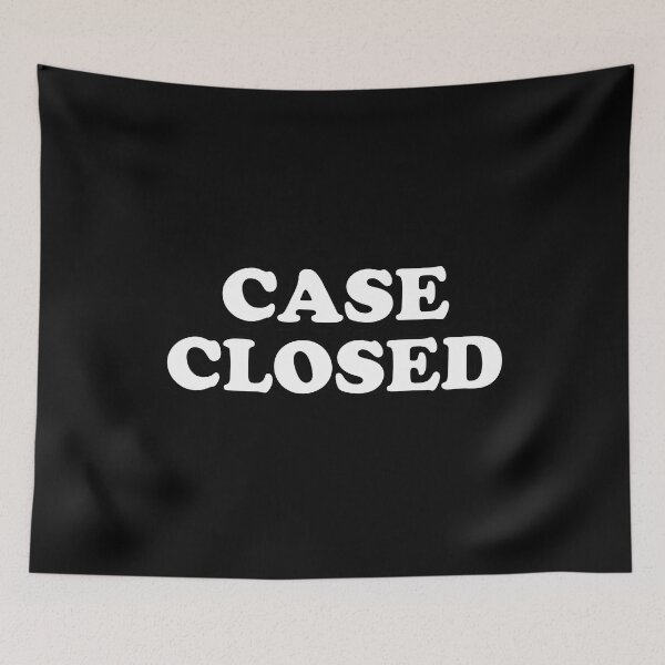 Item preview, CASE CLOSED designed and sold by thehonestjoe.