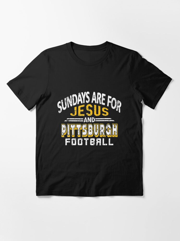 Sundays are For Jesus and Pittsburgh Football Active T-Shirt for Sale by  CkteesDes14