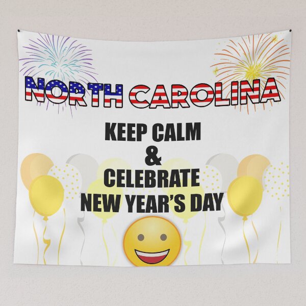 Item preview, North Carolina Keep Calm & Celebrate New Year Day | North Carolina Edition designed and sold by BestBash.